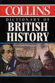 Collins Dictionary of British History