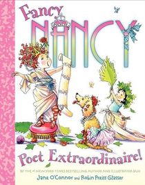 Fancy Nancy Poet Extraordinaire!