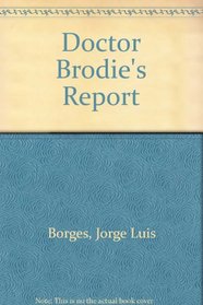 Doctor Brodie's Report