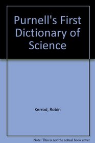 Purnell's First Dictionary of Science