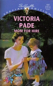 Mom for Hire (That's My Baby) (Silhouette Special Edition, No 1057)