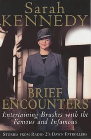 Brief Encounters