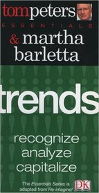 Trends (Tom Peters Essentials)