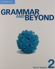 Grammar and Beyond Level 2 Student's Book and Online Workbook Pack