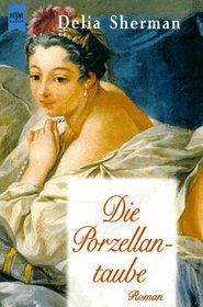 Die Porzellantaube (German Edition)