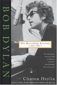 Bob Dylan : The Recording Sessions, 1960-1994