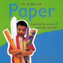 Science Explorers: Paper (Science Explorers)