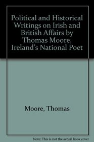 Political and Historical Writings on Irish and British Affairs