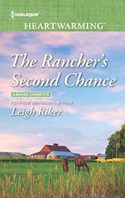 The Rancher's Second Chance (Kansas Cowboys, Bk 5) (Harlequin Heartwarming, No 281) (Larger Print)