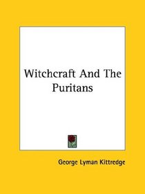Witchcraft and the Puritans