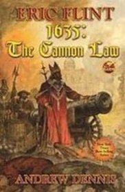 1635: The Cannon Law (The Assiti Shards)