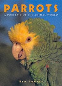 Parrots (Portraits of the Animal World)