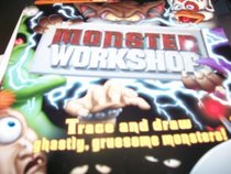 Monster Workshop Trace and draw ghastly, gruesome monsters