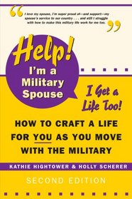 Help! I'm a Military Spouse - I Want a Life Too!