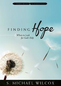 Finding Hope - Where to Look for God's Help