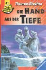 Die Knickerbocker-Bande, Bd.41, Die Hand aus der Tiefe