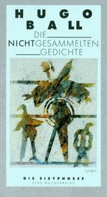 Die nichtgesammelten Gedichte (Die Sisyphosse) (German Edition)