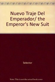 Nuevo Traje Del Emperador/ the Emperor's New Suit