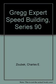 Gregg Expert Speed Building, Series 90
