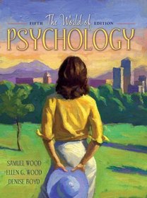 World of Psychology (with Study Card), The (5th Edition) (MyPsychLab Series)