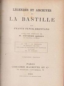 Legendes Et Archives De La Bastille (French Edition)