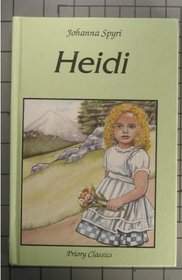 Priory Classics: Series One: Heidi (Priory Classics - Series One)