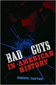 Bad Guys in American History