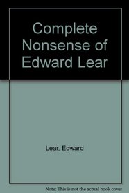 Complete Nonsense of Edward Lear