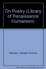 On Poetry (Library of Renaissance Humanism)