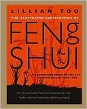 The Illustrated Encyclopedia of Feng Shui By Lillian Too