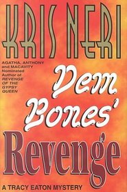 Dem Bones' Revenge: A Tracy Eaton Mystery (Tracy Eaton Mysteries (Hardcover))