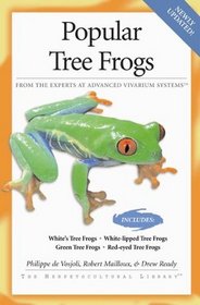 Popular Tree Frogs (The Herpetocultural Library)