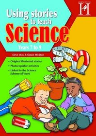 Using Stories to Teach Science - Ages 7 -9