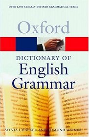 Oxford Dictionary of English Grammar (Oxford Paperback Reference S.)