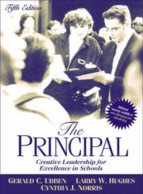 The Principal:  Creative Leadership for Excellence in Schools