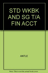 Student Workbook and Study Guide to Accompany Financial Accounting