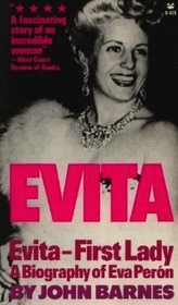 Evita - First Lady: A Biography of Eva Peron