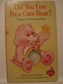 Did You Ever Pet a Care Bear?