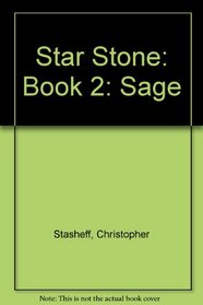 Star Stone: Book 2: Sage