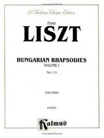Hungarian Rhapsodies, Volume I  (Piano Solos)