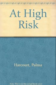 At High Risk