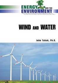 Wind and Water (Energy and the Environment)