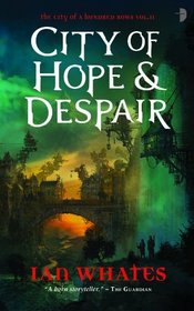 City of Hope & Despair (City of a Hundred Rows, Bk 2)
