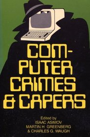 Computer Crimes and Capers
