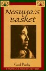 Nesuya's Basket (The Council for Indian Education Series)