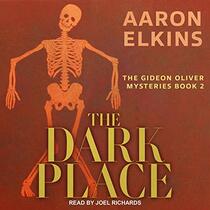 The Dark Place (Gideon Oliver Mysteries)