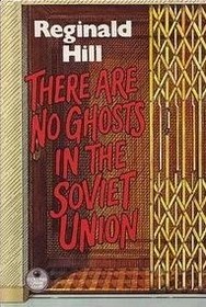 There Are No Ghosts In the Soviet Union (The crime club)