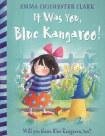 It Was You, Blue Kangaroo!