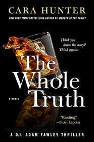 The Whole Truth: A Novel (DI Fawley series, 5)