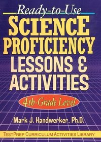 Ready-To-Use Science Proficiency Lessons and Activities: 4th Grade